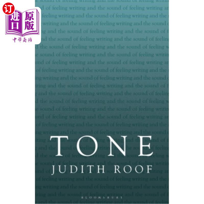 海外直订Tone: Writing and the Sound of Feeling 语气:写作和感觉的声音
