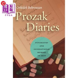 精神病学和世代记忆 Psychiatry 伊朗 百忧解日记 Iran Memory Generational and Diaries 海外直订医药图书Prozak