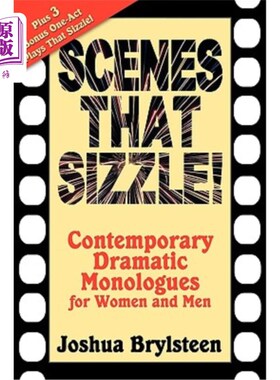 海外直订Scenes That Sizzle!: Contemporary Dramatic Monologues for Actors 令人热血沸腾的场景！：当代戏剧独白