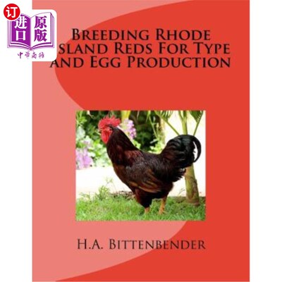 海外直订Breeding Rhode Island Reds For Type and Egg Production 罗得岛红品种的选育与产蛋