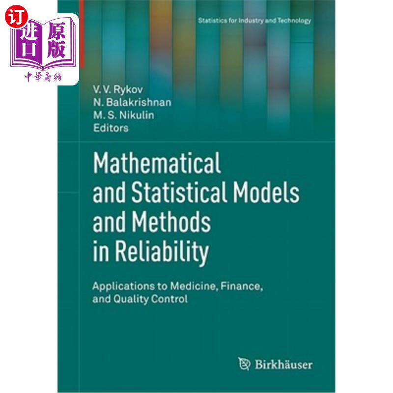 海外直订Mathematical and Statistical Models and Methods in Reliability: Applications to 可靠性中的数学和统计模型与
