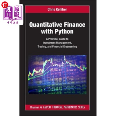海外直订Quantitative Finance with Python: A Practical Guide to Investment Management, Tr 定量金融与Pytho