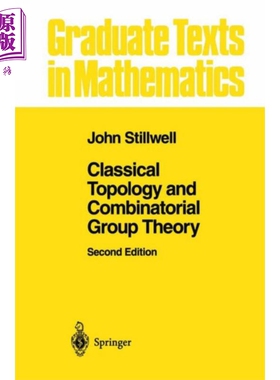 Classical Topology and Combinatorial Group Theory 英文原版 经典拓扑学与组合群论 第2版 John Stillwell【中商原版】