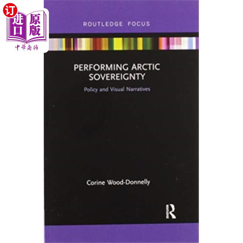 海外直订Performing Arctic Sovereignty 履行北极主权