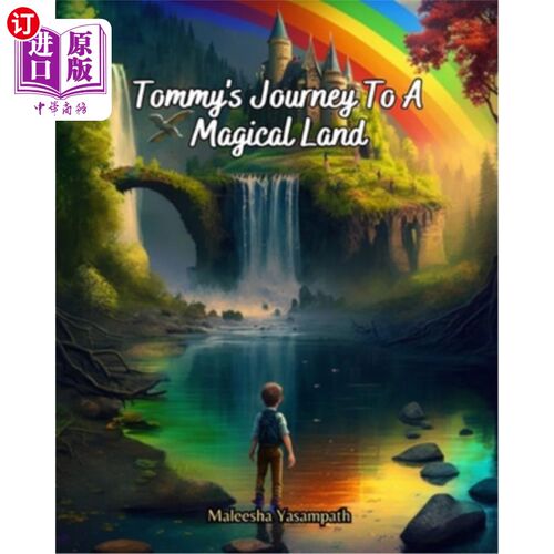 海外直订Books For Kids: Tommy's Journey To A Magical Land: Bedtime Stories For Kids Age  儿童读物:汤米的神奇之旅:3-