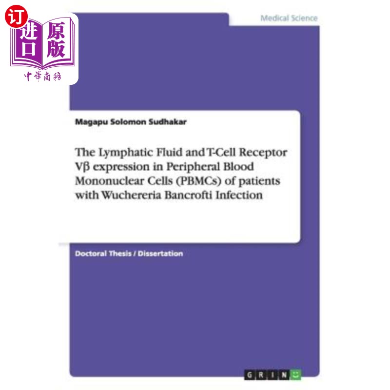 海外直订The Lymphatic Fluid and T-Cell Receptor V Expression in Peripheral Blood Mononuc 班克罗夫提乌切氏菌感染患者