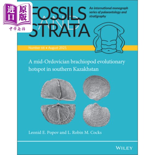 哈萨克斯坦南部中奥陶世腕足类的演化热点 A Mid-Ordovician Brachiopod Evolutionary Hotspot  英文原版 中商原版
