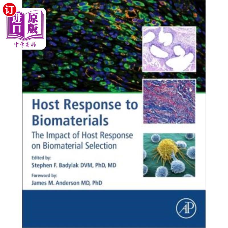 海外直订医药图书Host Response to Biomaterials: The Impact of Host Response on Biomaterial Select 宿主对生物材料的反