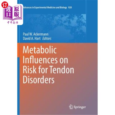 海外直订医药图书Metabolic Influences on Risk for Tendon Disorders 代谢对肌腱疾病风险的影响