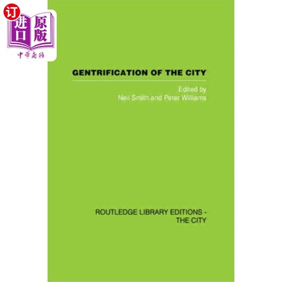 海外直订Gentrification of the City 城市的中产阶级化