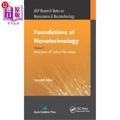 海外直订Foundations of Nanotechnology, Volume Three: Mechanics of Carbon Nanotubes 纳米技术的基础，卷三:碳纳米管的