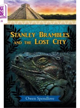 海外直订Stanley Brambles and the Lost City 斯坦利·布兰布尔斯与失落之城