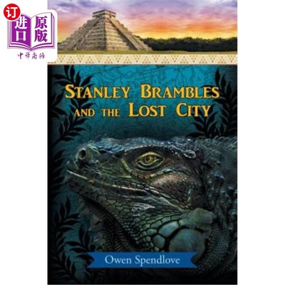 海外直订Stanley Brambles and the Lost City 斯坦利·布兰布尔斯与失落之城
