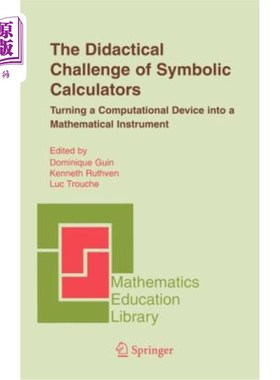 海外直订The Didactical Challenge of Symbolic Calculators: Turning a Computational Device 符号计算器的教学挑战：将计