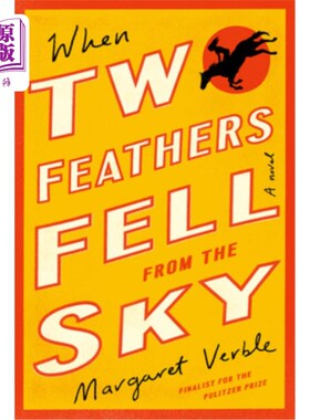 海外直订When Two Feathers Fell from the Sky 当两根羽毛从天上掉下来