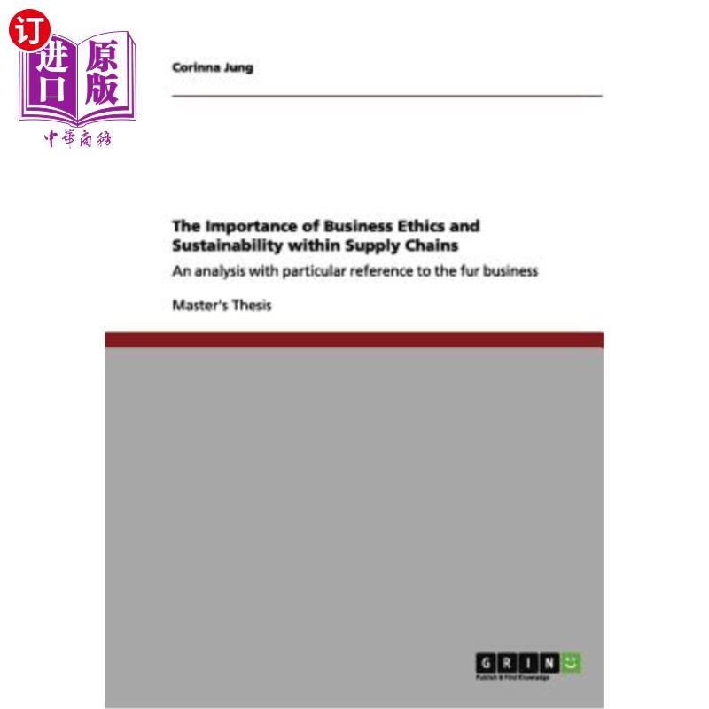 海外直订The Importance of Business Ethics and Sustainability within Supply Chains: An an供应链中商业道德和可持续性