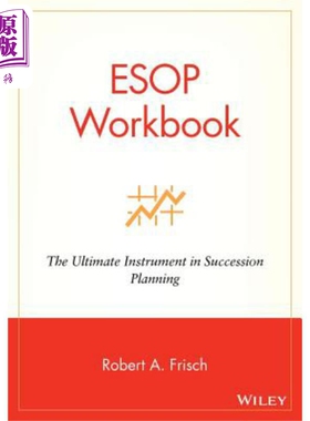 预售 员工股权计划工作手册 继任计划的基本工具 Esop Workbook 英文原版 会计 Robert Frisch 财务【中商原版】
