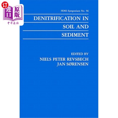 海外直订Denitrification in Soil and Sediment 土壤和沉积物中的反硝化作用