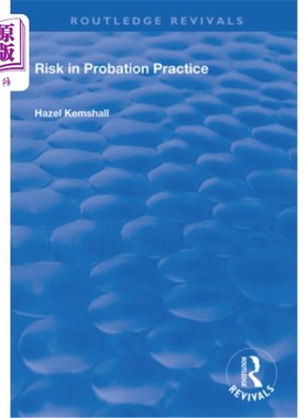 海外直订Risk in Probation Practice 缓刑实践中的风险
