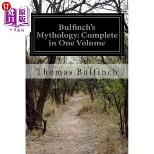 海外直订Bulfinch's Mythology: Complete in One Volume 布尔芬奇的神话：一卷完整