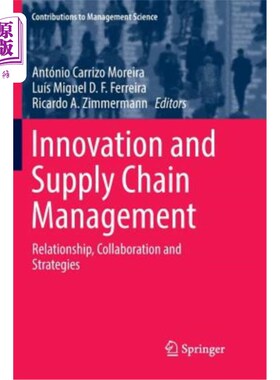 海外直订Innovation and Supply Chain Management: Relationship, Collaboration and Strategi 创新与供应链管理：关系、协