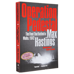 预售 基座行动 1942年向马耳他作战的舰队 Operation Pedestal 英文原版 Max Hastings 二战战争历史【中商原版】