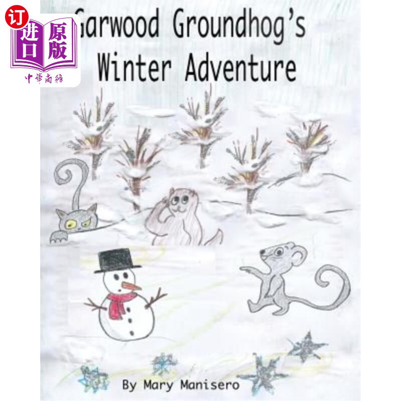海外直订Garwood Groundhog's Winter Adventure 加伍德土拨鼠的冬季冒险