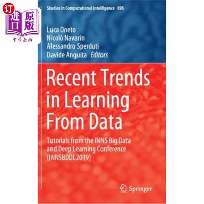 海外直订Recent Trends in Learning from Data: Tutorials from the Inns Big Data and Deep L 从数据中学习的最新趋势：In