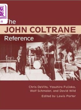 海外直订John Coltrane Reference 约翰·科尔特兰参考资料