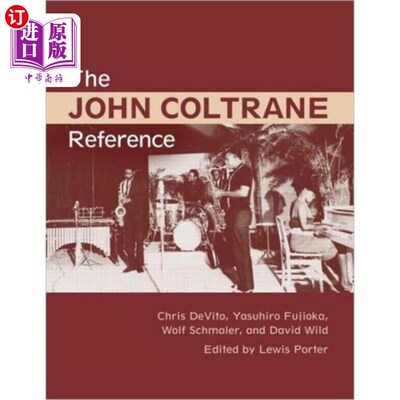 海外直订John Coltrane Reference 约翰·科尔特兰参考资料