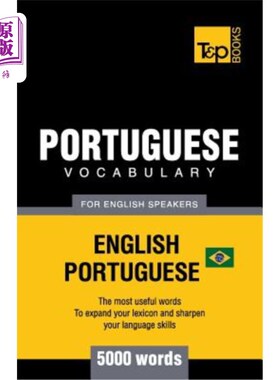 海外直订Portuguese vocabulary for English speakers - English-Portuguese - 5000 words: Br 英语使用者的葡萄牙语词汇-