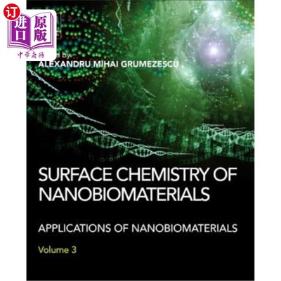 海外直订Surface Chemistry of Nanobiomaterials: Applications of Nanobiomaterials 纳米生物材料的表面化学：纳米生物材