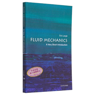 牛津通识读本 流体力学 Fluid Mechanics A Very Short Introduction 英文原版 Eric Lauga  物理 流体力学的应用【中商原版?