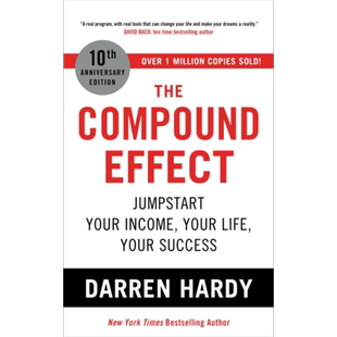 复利效应 6步骤引爆收入 生活和各项成就倍数增长 The Compound Effect 英文原版 Darren Hardy 投资理财【中商原版】