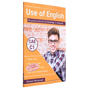 Use of English Ten practice tests for the Cambridge C1 Advanced英语运用剑桥CAE考试C1等级10套模拟练习测试【中商原版?