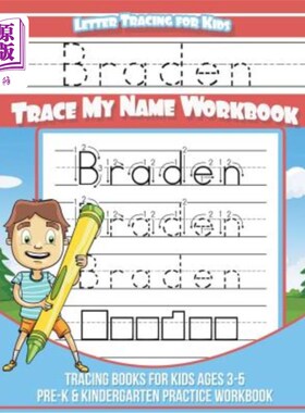 海外直订Braden Letter Tracing for Kids Trace my Name Workbook: Tracing Books for Kids ag Braden Let