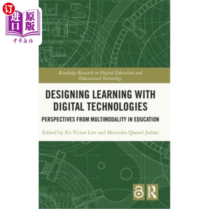 海外直订Designing Learning with Digital Technologies: Perspectives from Multimodality in 用数字技术设计学习：来自教