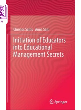 海外直订Initiation of Educators Into Educational Management Secrets 教育工作者对教育管理秘密的启蒙