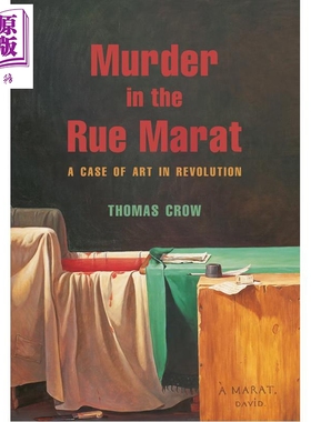 预售 Murder in the Rue Marat 进口艺术 马拉街谋杀案： 革命中的艺术案例 Princeton University【中商原版】