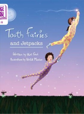 海外直订Tooth Fairies and Jetpacks 牙齿精灵和喷气背包