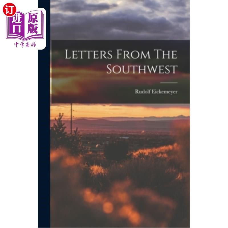 海外直订Letters From The Southwest来自西南部的信件_虎窝淘