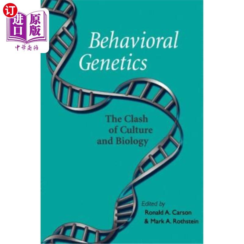 海外直订Behavioral Genetics: The Clash of Culture and Biology 行为遗传学:文化与生物学的冲突