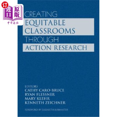 海外直订Creating Equitable Classrooms Through Action Research 通过行动研究创建公平的课堂