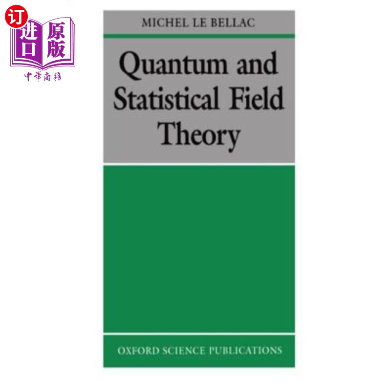 海外直订Quantum and Statistical Field Theory 量子统计场论