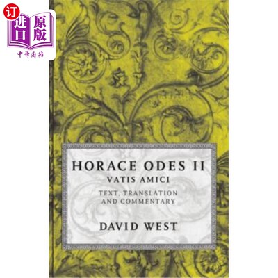 海外直订Horace Odes II: Vatis Amici 贺拉斯·奥德斯二世：梵蒂斯·阿米西