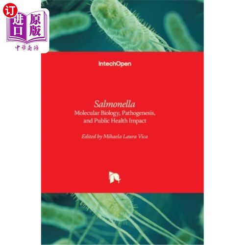 海外直订医药图书Salmonella - Molecular Biology, Pathogenesis, and Public Health Impact: Molecula 沙门氏菌-分子生物