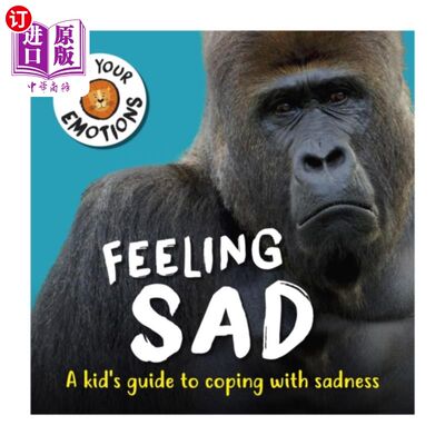 海外直订Tame Your Emotions: Feeling Sad 控制你的情绪:感到悲伤