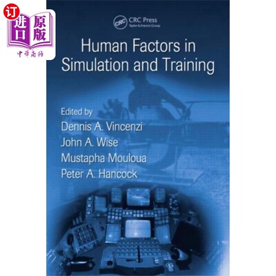 海外直订Human Factors in Simulation and Training 模拟与训练中的人为因素