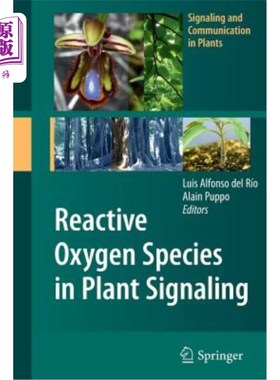 海外直订Reactive Oxygen Species in Plant Signaling