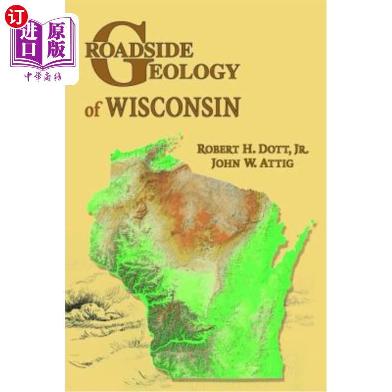 海外直订Roadside Geology of Wisconsin 威斯康星州路侧地质